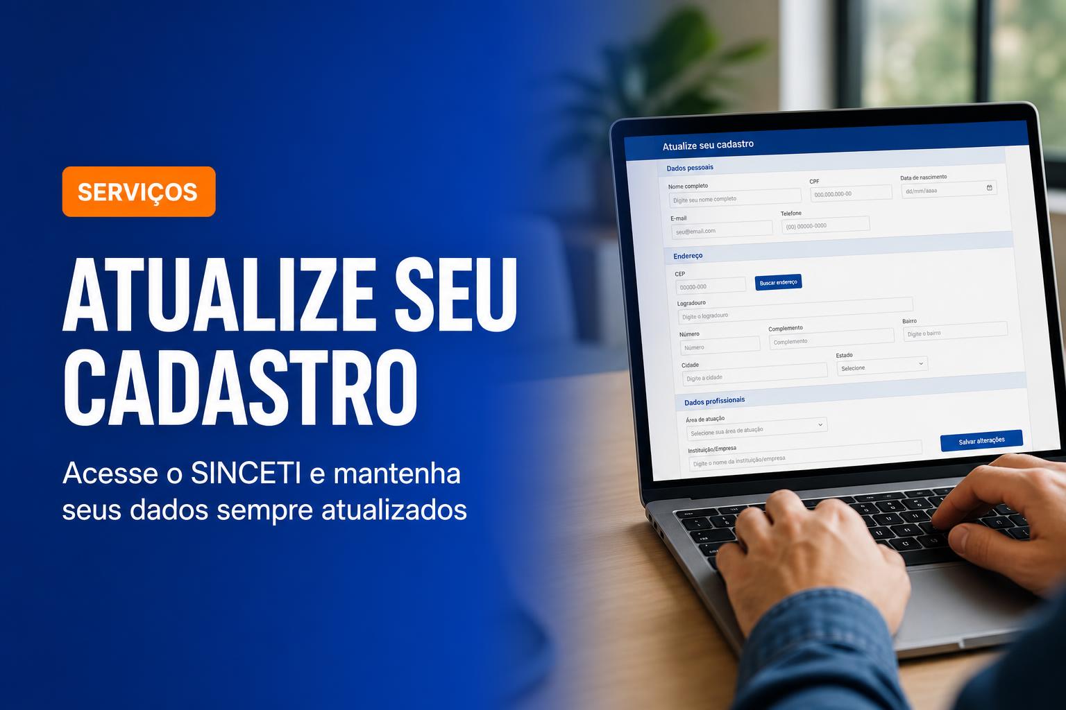 Atualize seu cadastro no SINCETI